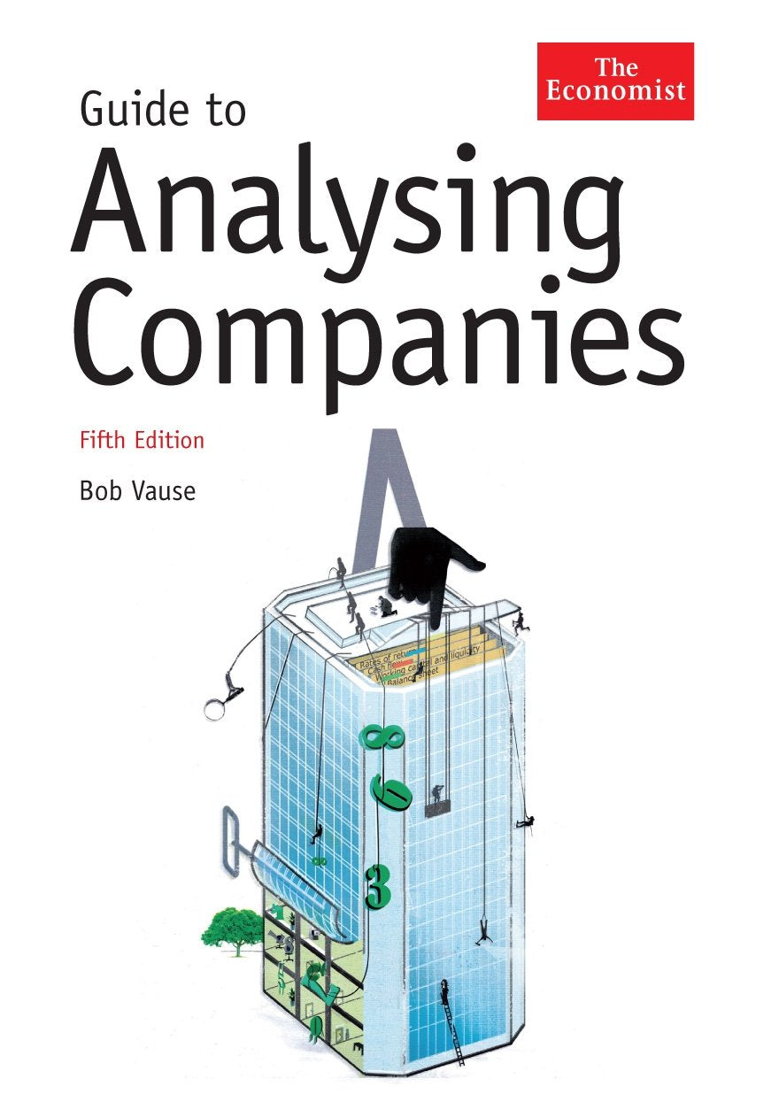 The Economist Guide To Analysing Companies