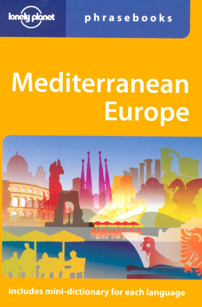 Lonely Planet Mediterranean Europe Phrasebook Lonely Planet