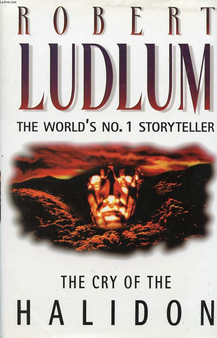 The Cry of the Halidon Ludlum, Robert