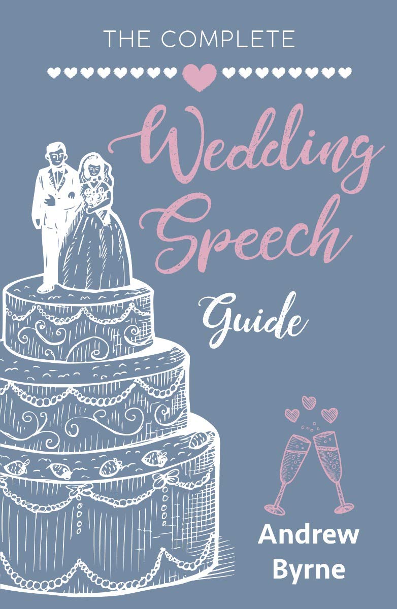 Complete Wedding Speech Guide