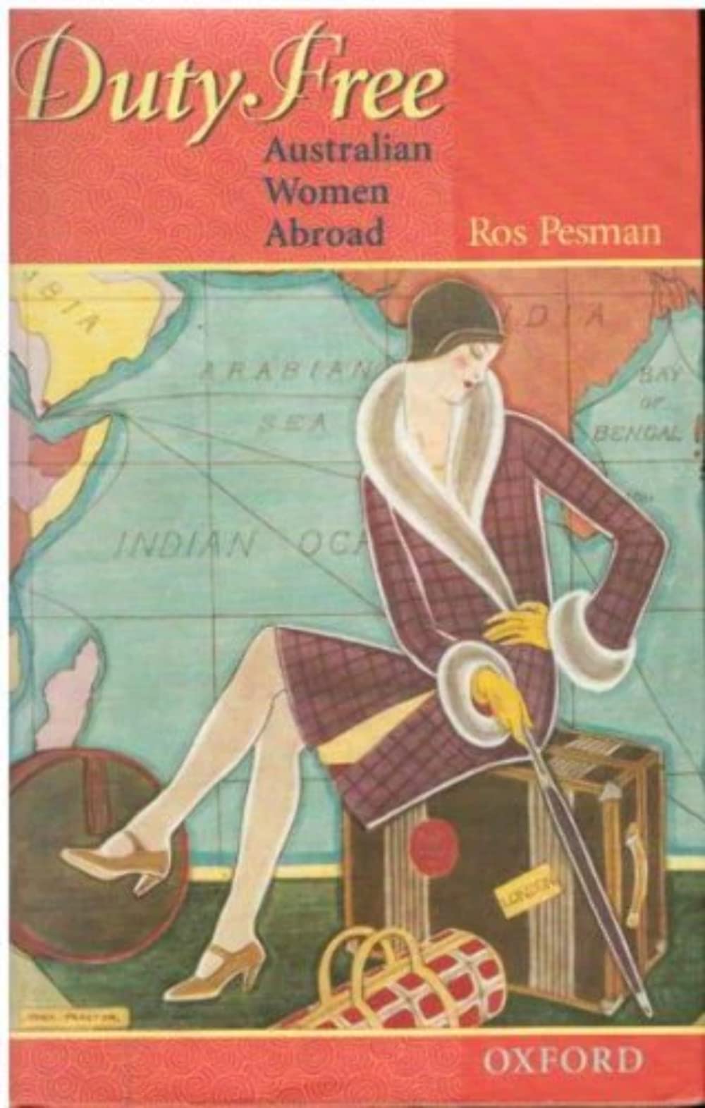 Duty Free: Australian Women Abroad