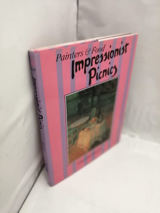 Impressionist Picnics (Painters & Food) Gillian Riley