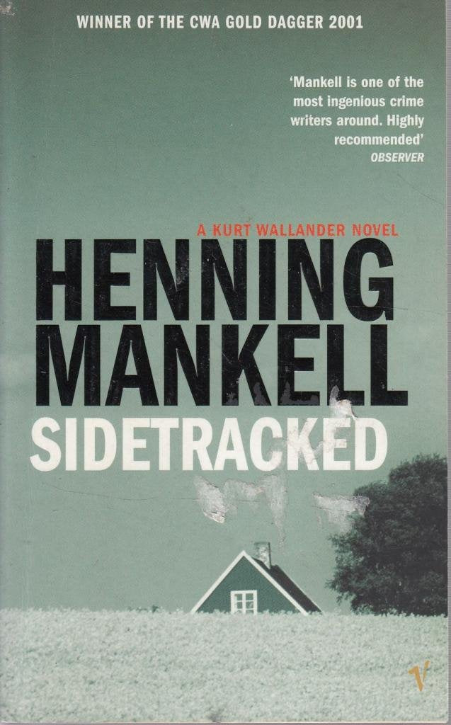 Sidetracked: Kurt Wallander Mankell, Henning and Murray, Steven T