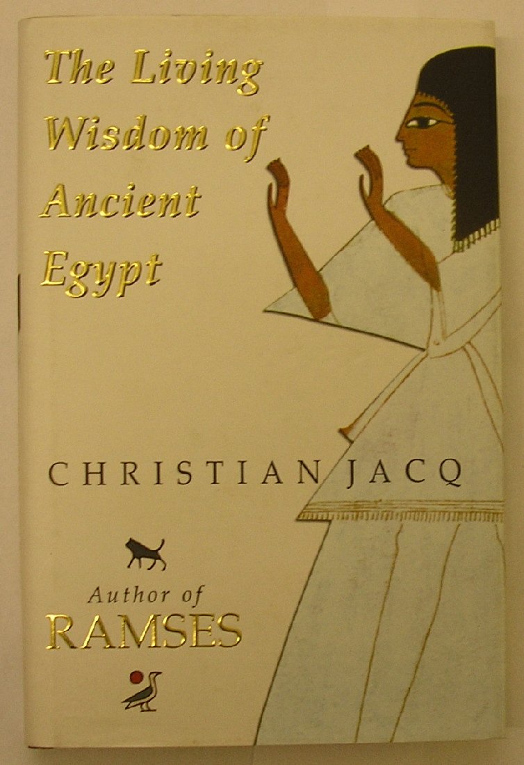 Living Wisdom of Ancient Egypt Hb Jacq, Christian
