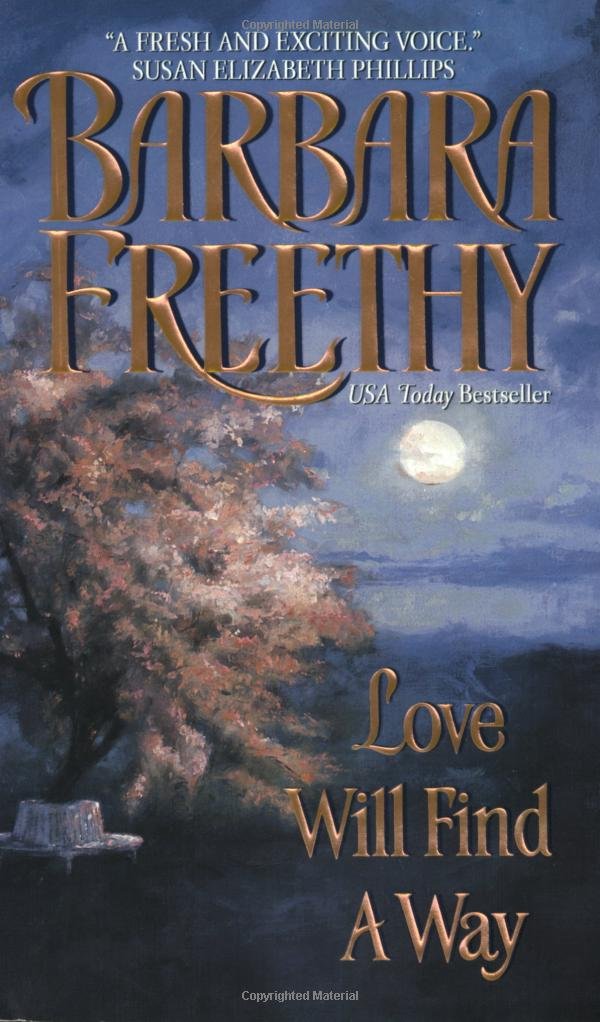 Love Will Find a Way Freethy, Barbara