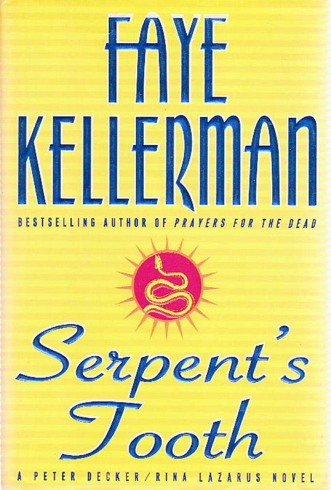 Serpent's Tooth Kellerman, Faye