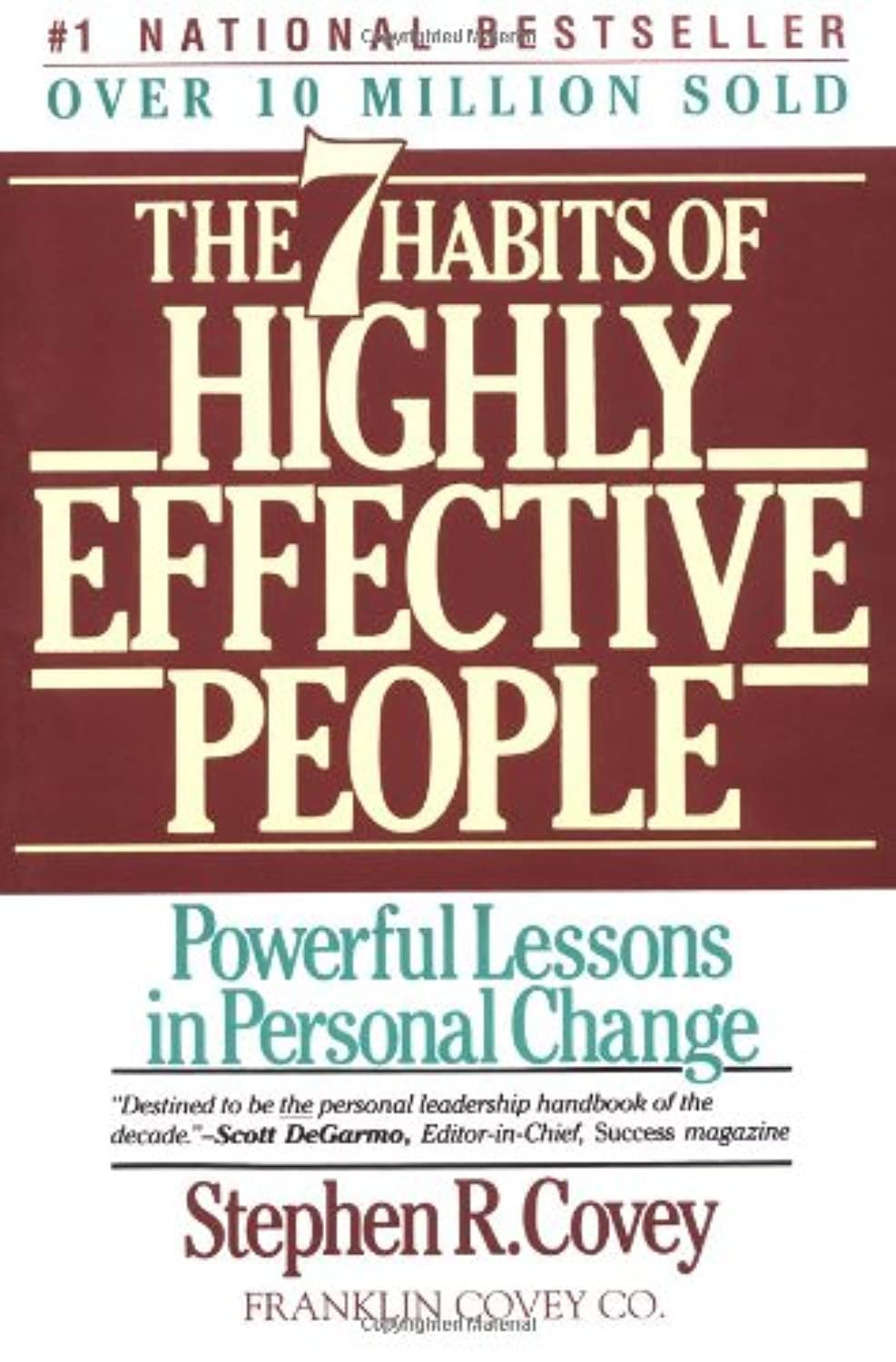 The Seven Habits of Highly Effective People: Restoring the Character Ethic Dr Stephen R. Covey
