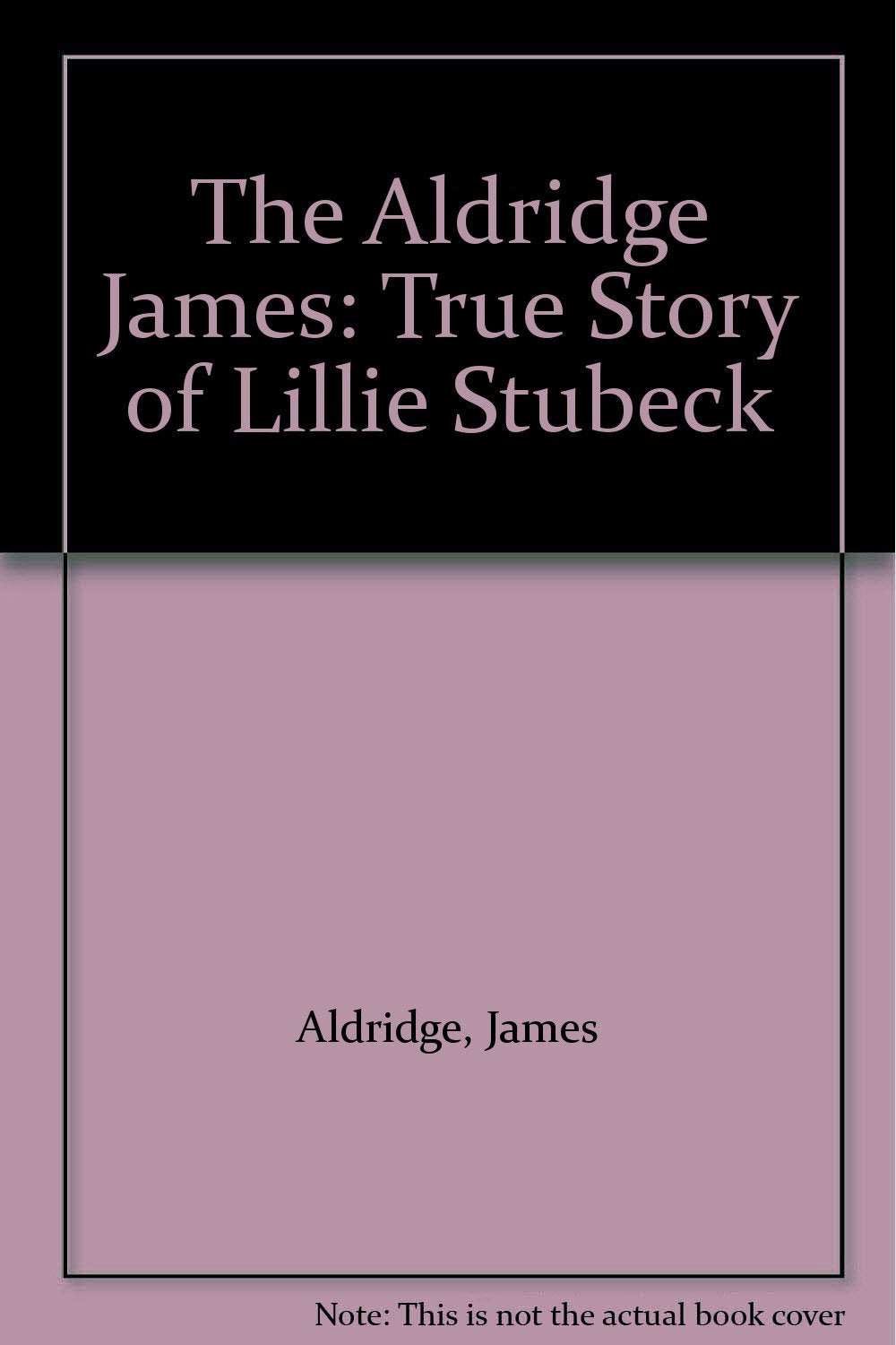 The True Story of Lillie Stubeck