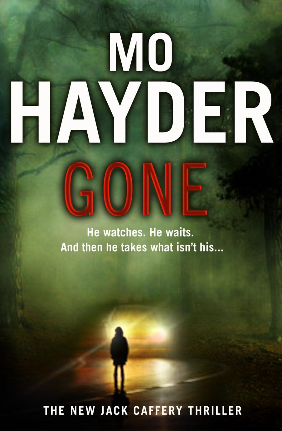 Gone Hayder, Mo