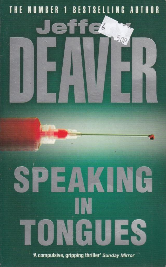 Speaking In Tongues Deaver, Jeffery