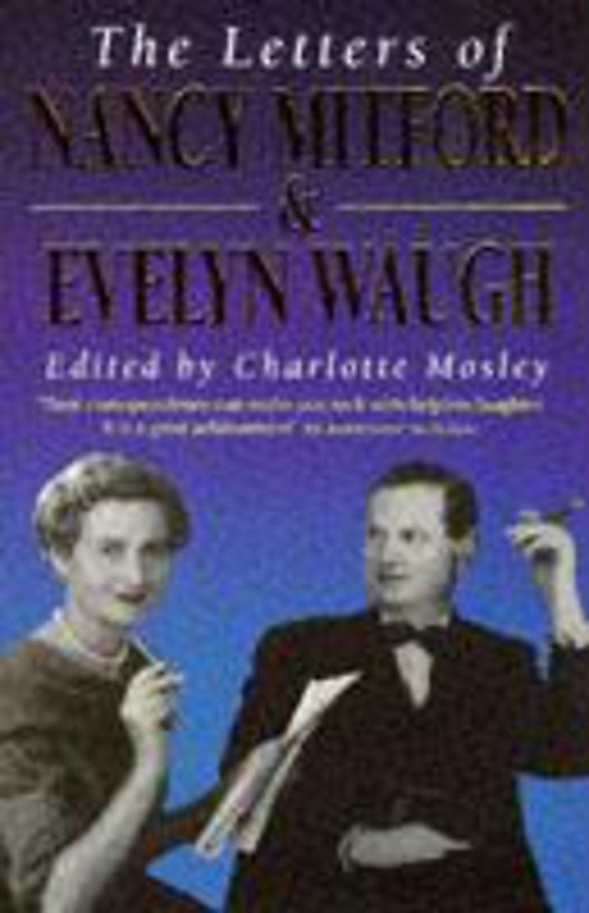 Mitford/Waugh Letters Mosley, Charlotte
