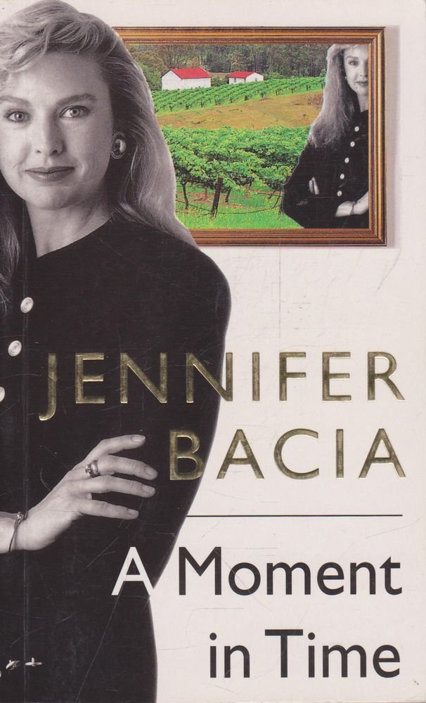 A Moment in Time Bacia, Jennifer