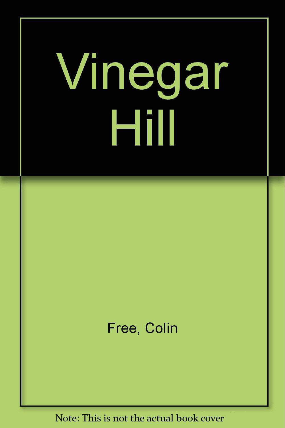 Vinegar Hill Free, Colin