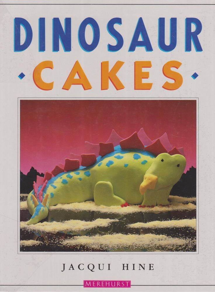 Dinosaur Cakes Hine, Jacqui