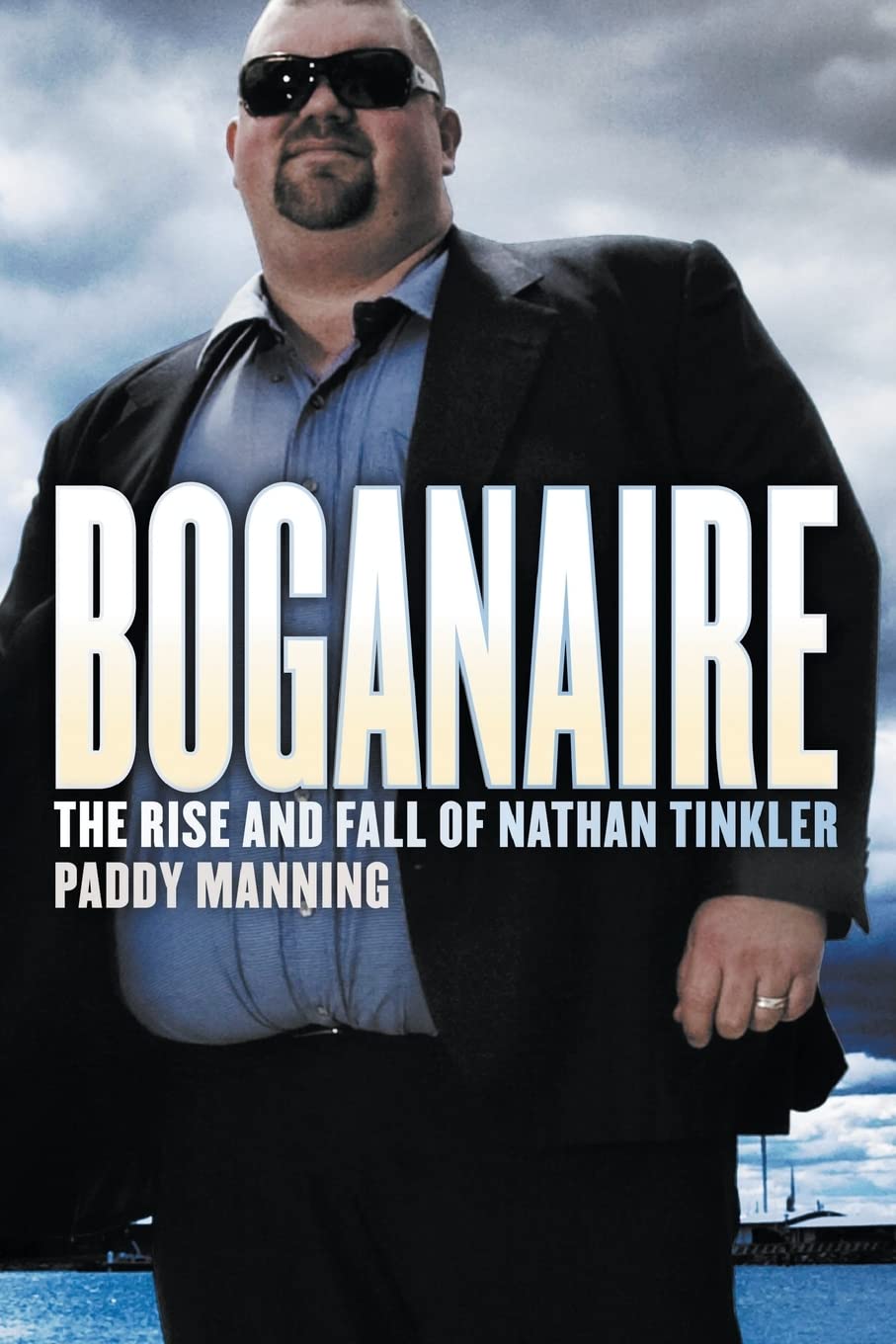 Boganaire: the rise and fall of Nathan Tinkler