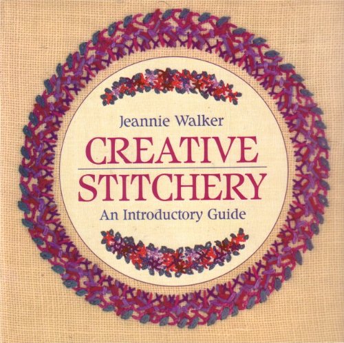 Creative Stitchery Walker, Jeannie