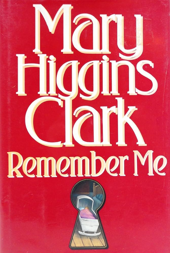Remember ME Clark, Mary Higgins