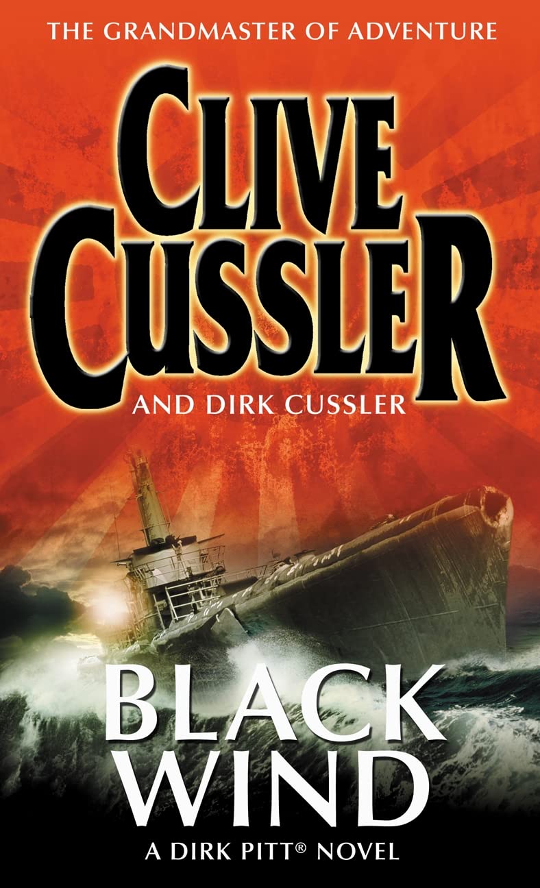 Black Wind: A Dirk Pitt Adventure: Dirk Pitt #18 Cussler, Dirk