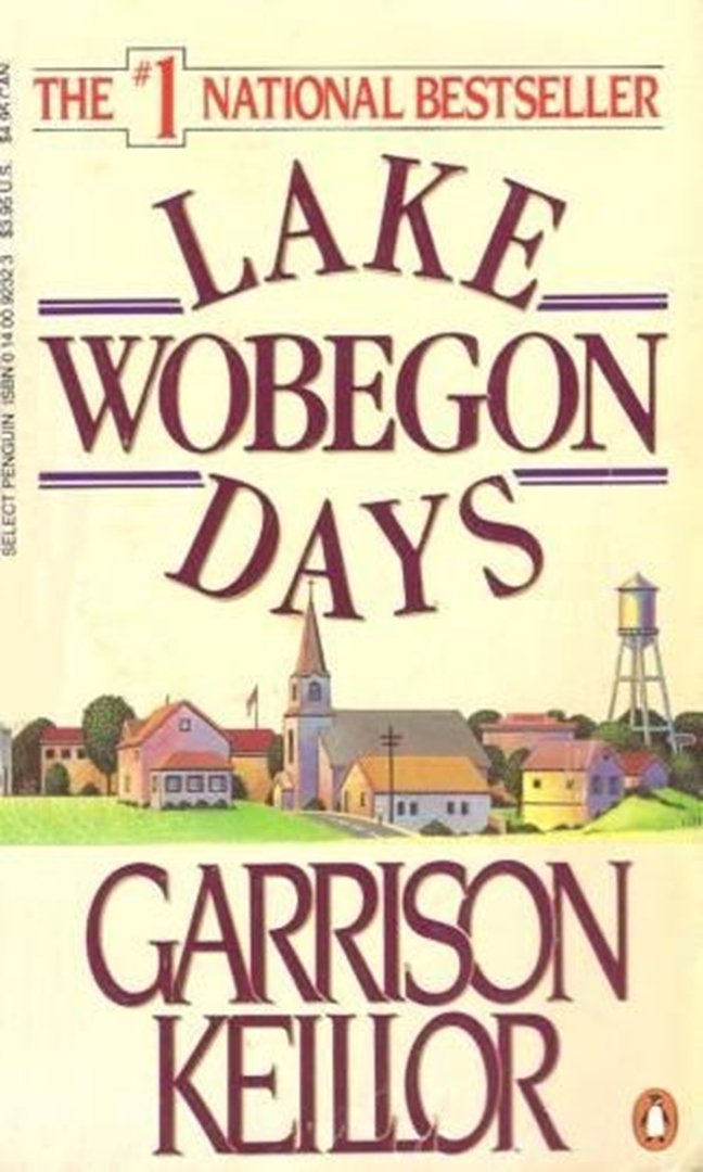 Lake Wobegon Days Keillor, Garrison