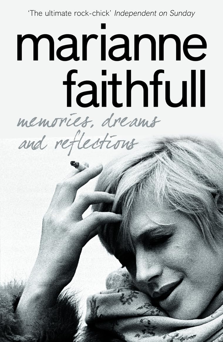 Memories, Dreams and Reflections: An Intimate Autobiography of a Sixties Icon and Rock Legend