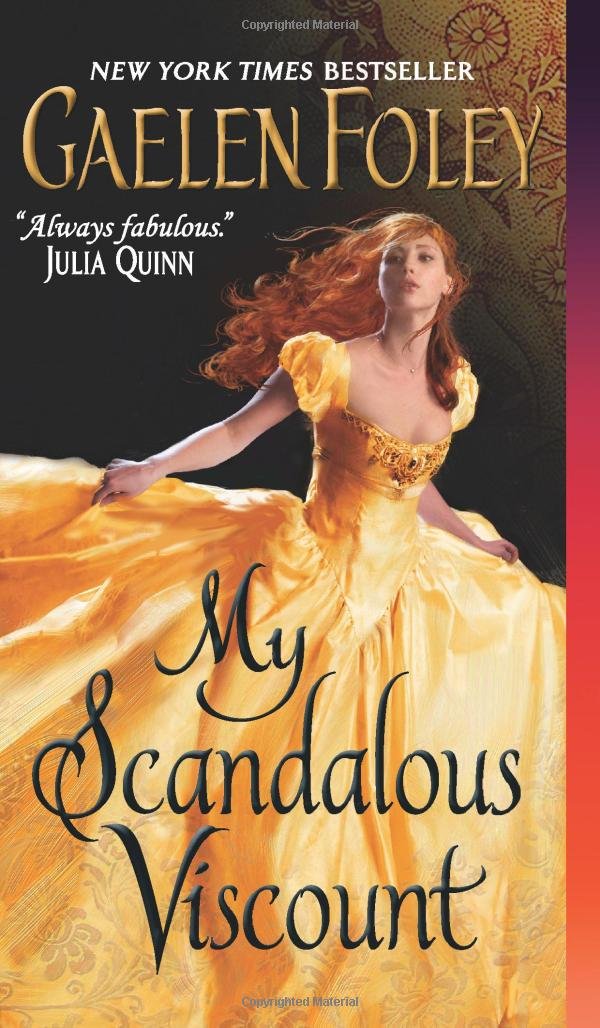 My Scandalous Viscount: 5 Foley, Gaelen