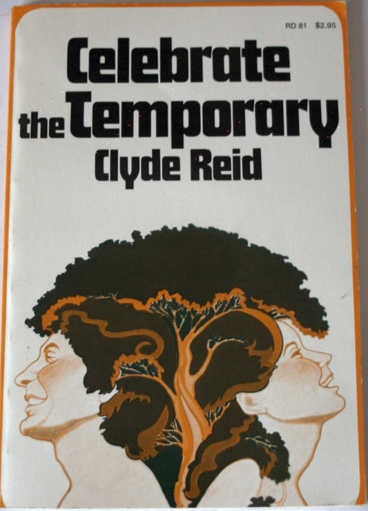 Celebrate the Temporary Reid, Clyde H.