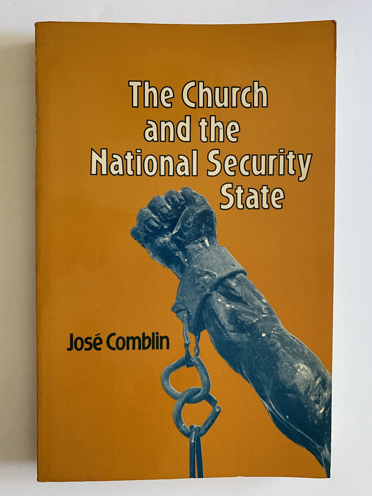 Church and the National Security State Comblin, Jose