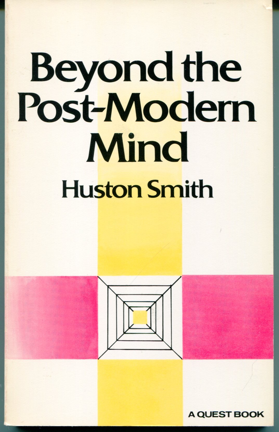 Beyond the Post-modern Mind