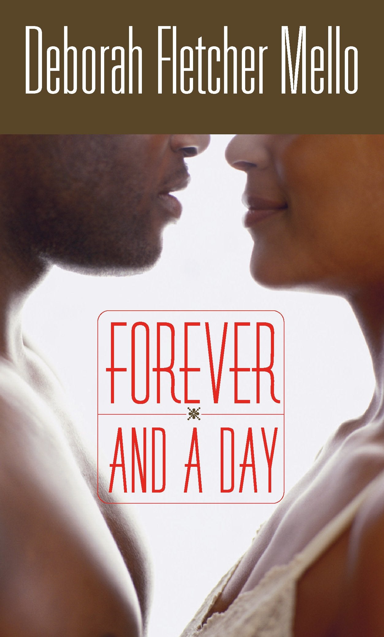 Forever And A Day Mello, Deborah Fletcher