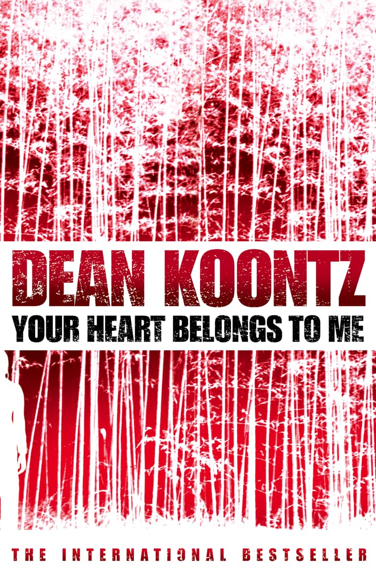 Your Heart Belongs to Me Koontz, Dean