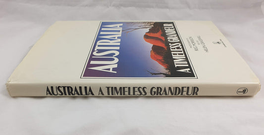 Australia: A Timeless Grandeur Morrison, Reg and Grasswill, Helen
