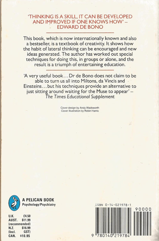 Lateral Thinking: A Textbook of Creativity