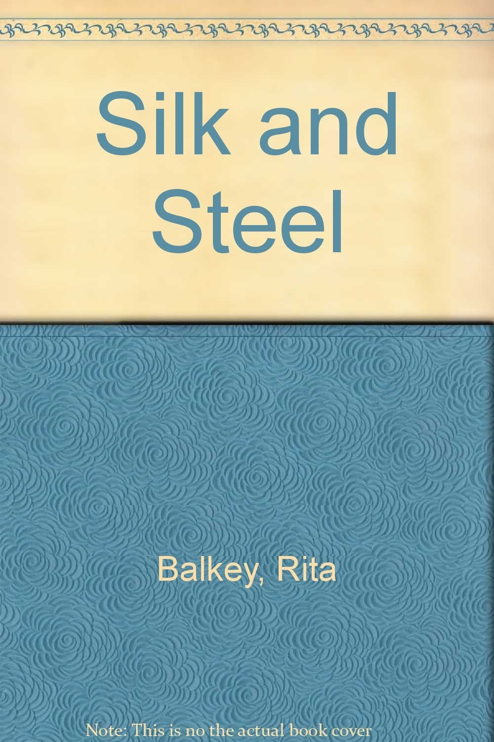 Silk and Steel