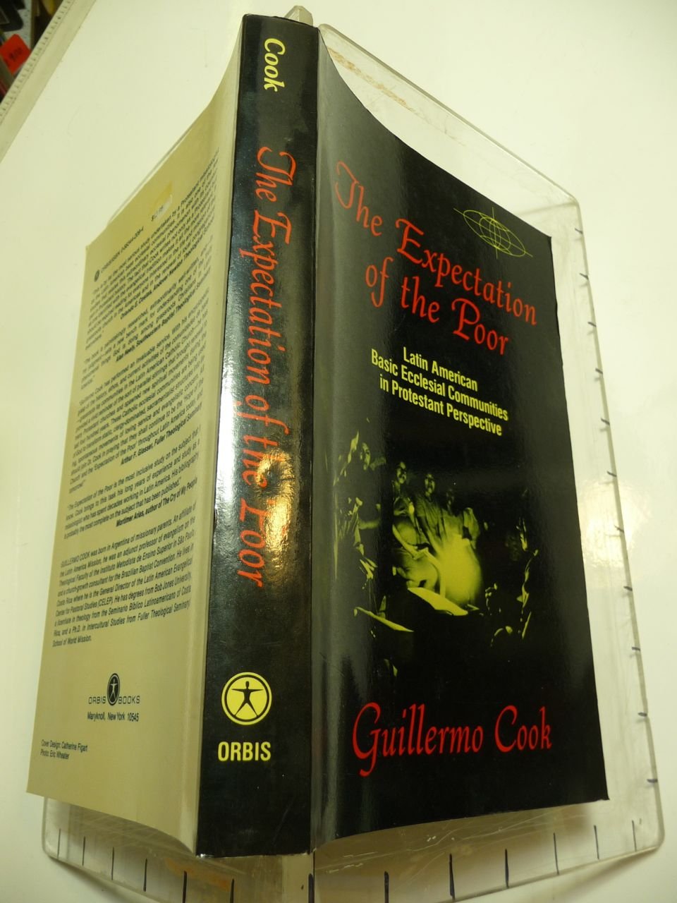 The Expectation of the Poor: Latin American Basic Ecclesial Communities in a Protestant Perspective Cook, Guillermo