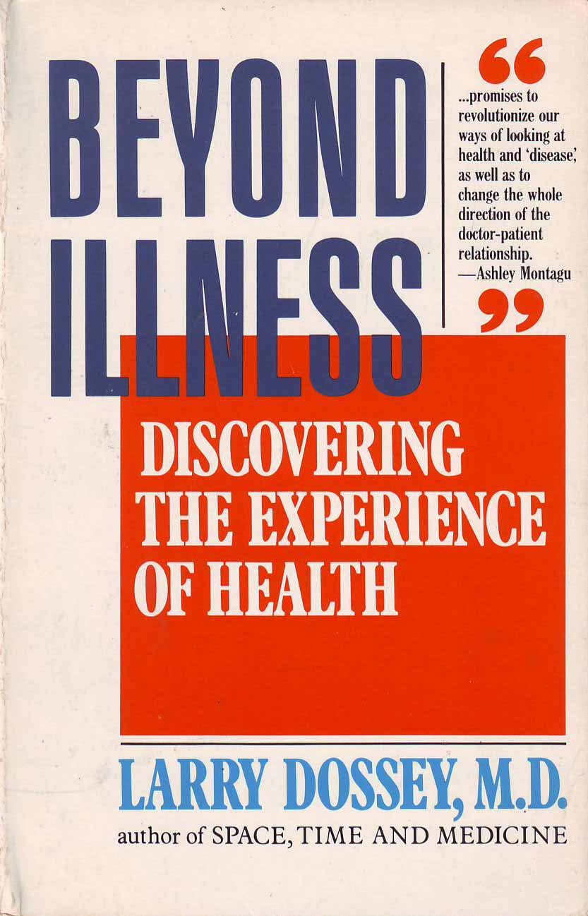 Beyond Illness: Discovering the Experience of Health
