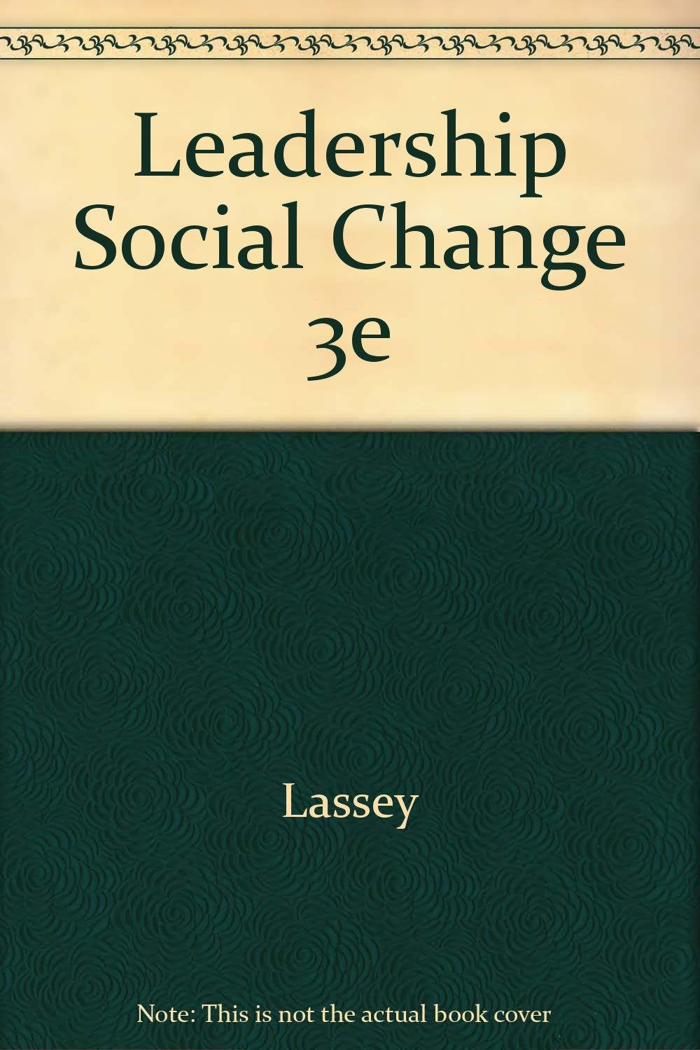 Leadership Social Change 3e Lassey