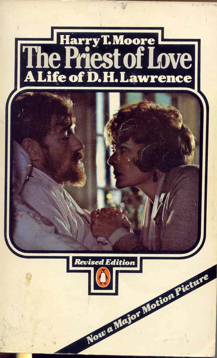 The Priest of Love: A Life of D.H. Lawrence Moore, Harry T.