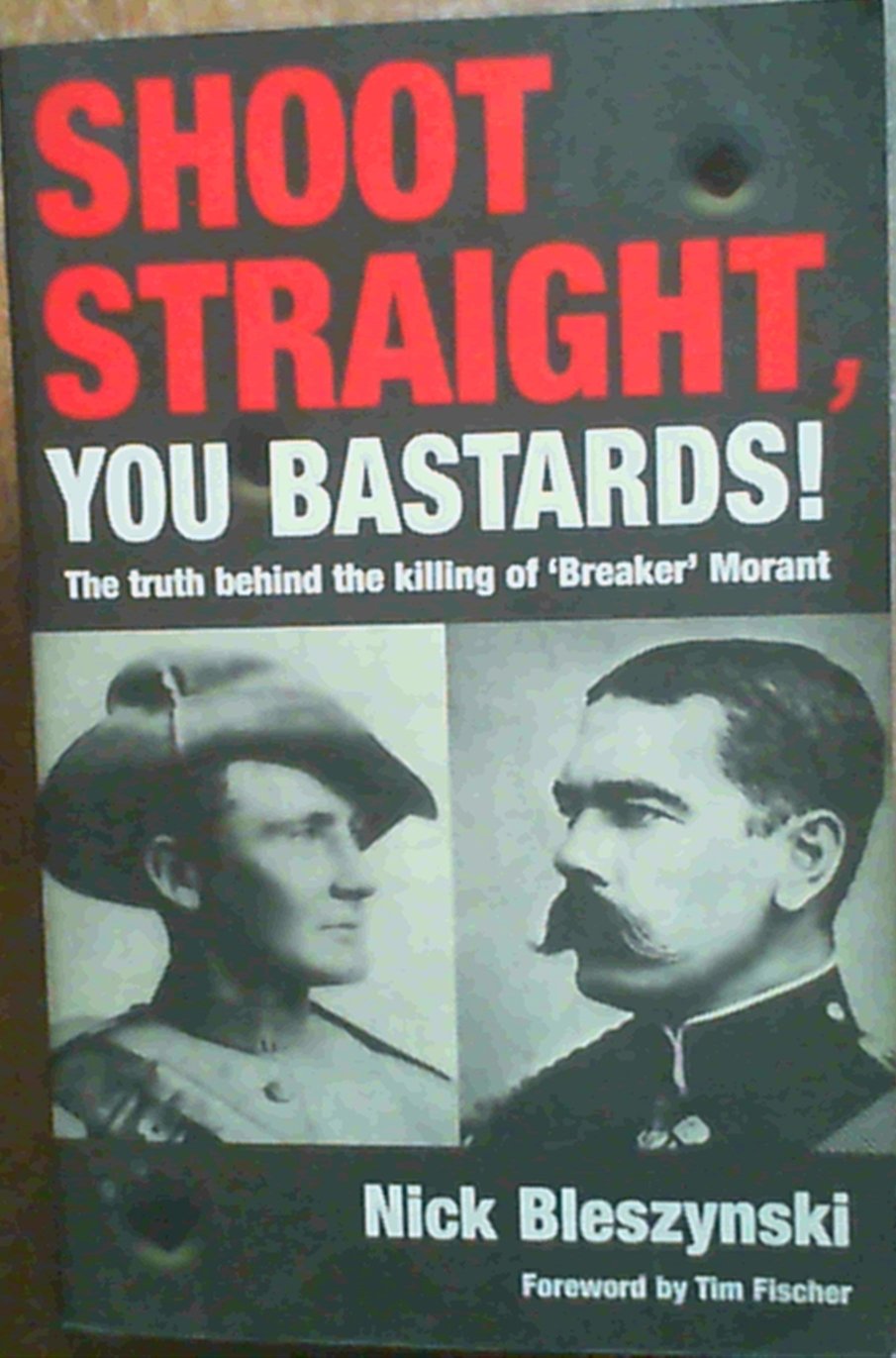 Shoot Straight, You Bastards!