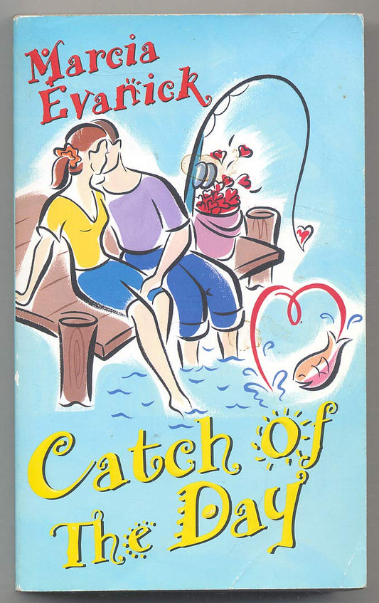 Catch of the Day Evanick, Marcia