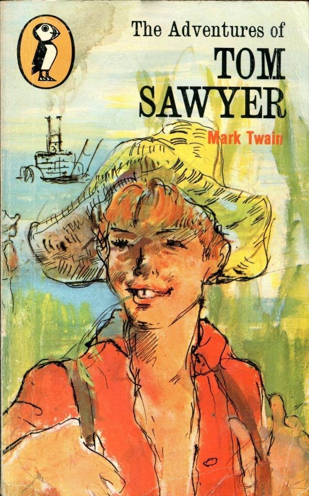 The Adventures of Tom Sawyer Twain, Mark