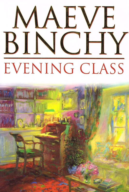 Evening Class Maeve, Binchy