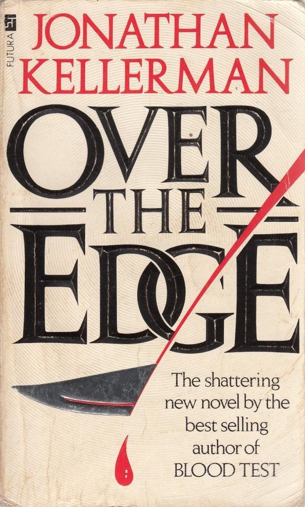 Over The Edge Kellerman, Dr Jonathan