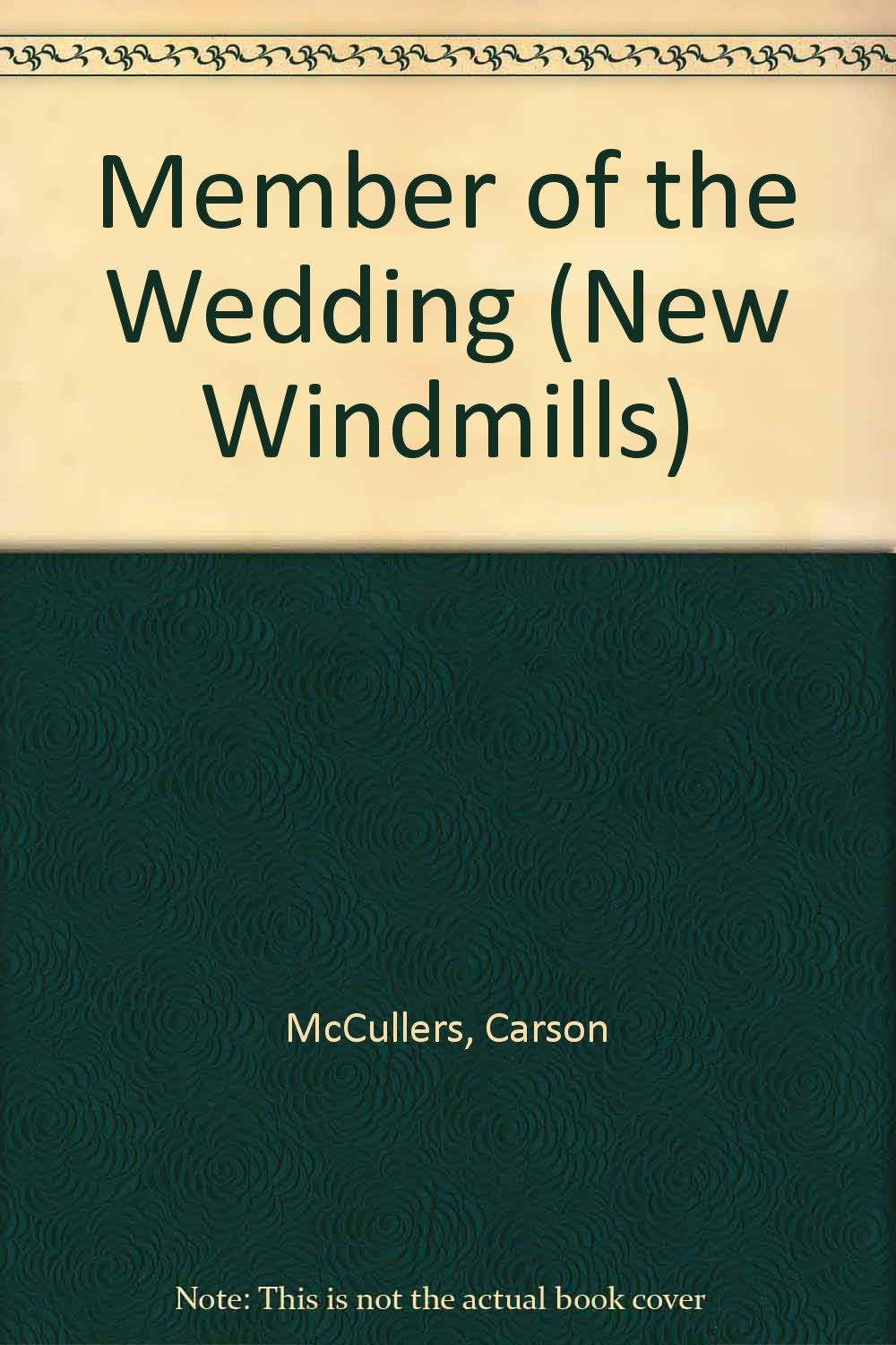 Member of the Wedding McCullers, Carson