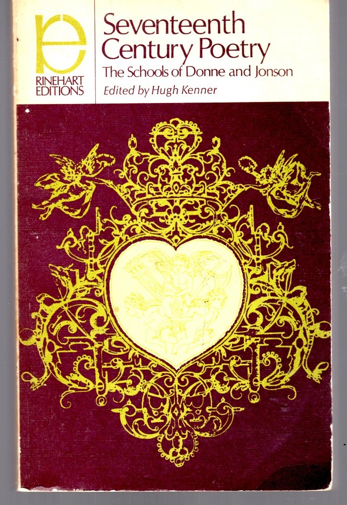 Seventeenth Century Poetry: The Schools of Donne and Jonson