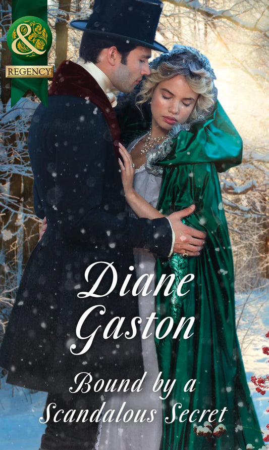Bound By A Scandalous Secret (The Scandalous Summerfields, Book 3) Gaston, Diane