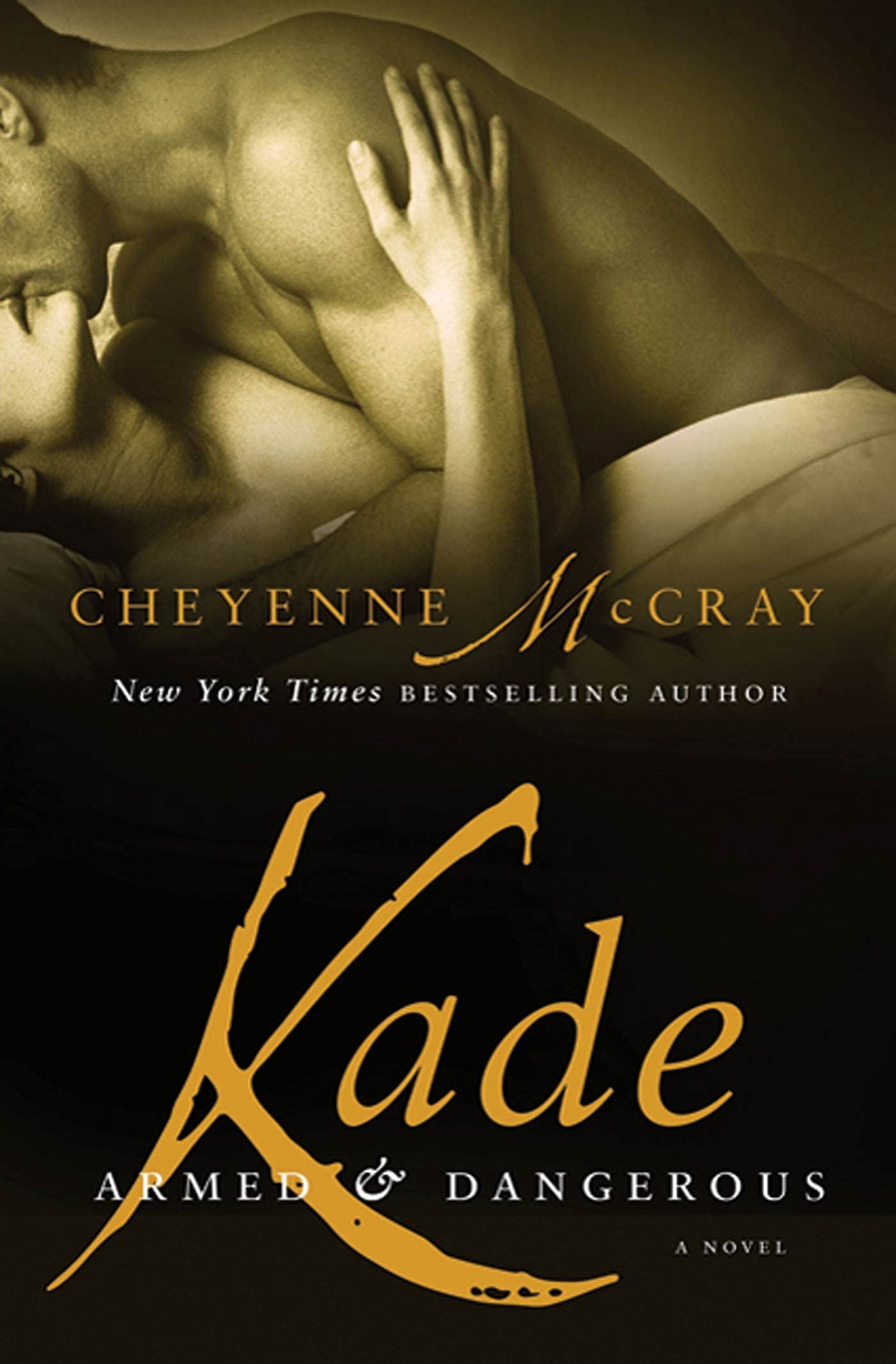 Kade: Armed and Dangerous McCray, Cheyenne
