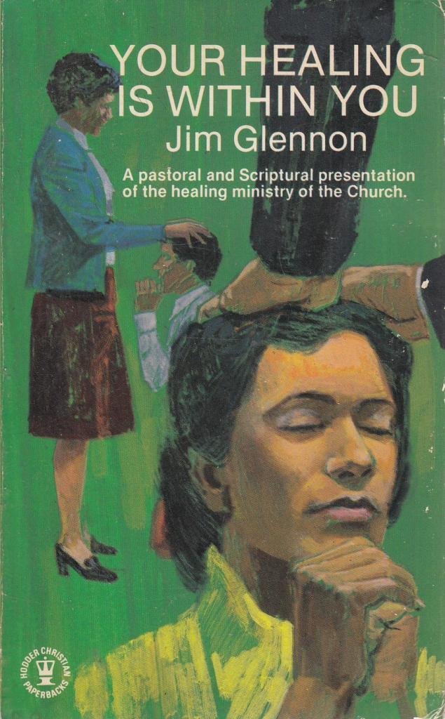 Your Healing is within You Glennon, Jim