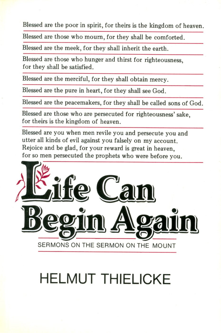 Life Can Begin Again: Sermons on the Sermon on the Mount Thielicke, Helmut