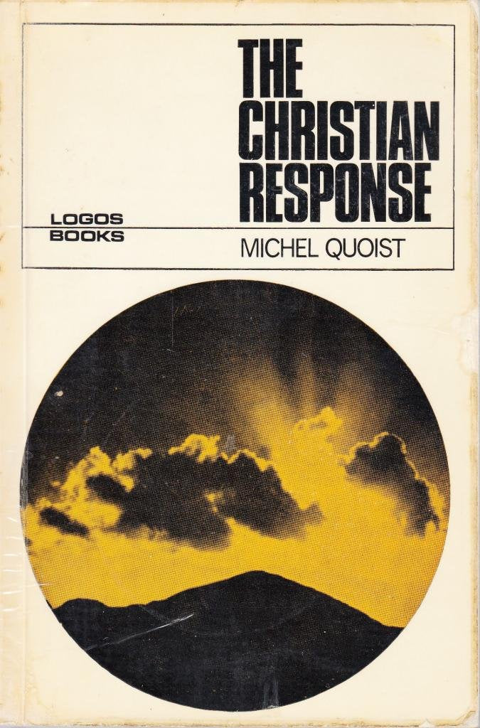 Christian Response (Logos Books) Quoist, Michel and Gray, D.