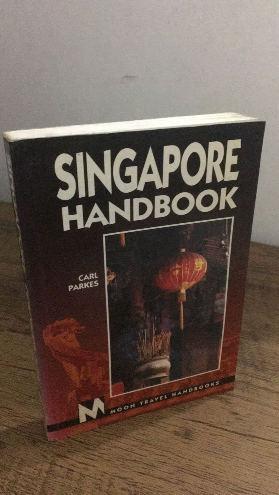 Moon Singapore: Including Peninsular Malaysia Parkes, Carl